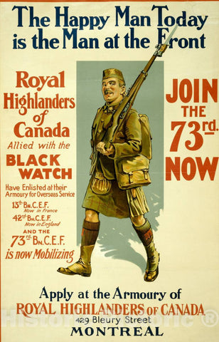 Vintage Poster -  The Happy Man Today is The Man at The Front. Royal Highlanders of Canada Join The 73rd Now, Historic Wall Art
