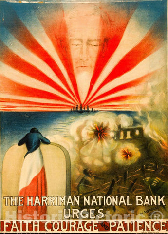 Vintage Poster -  The Harriman National Bank urges Faith, Courage, and Patience -  M. Waddell 1918 ; Metro Litho. Co. N.Y., Historic Wall Art