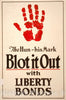 Vintage Poster -  The Hun -  His Mark -  Blot it Out with Liberty Bonds -  J. Allen St. John., Historic Wall Art