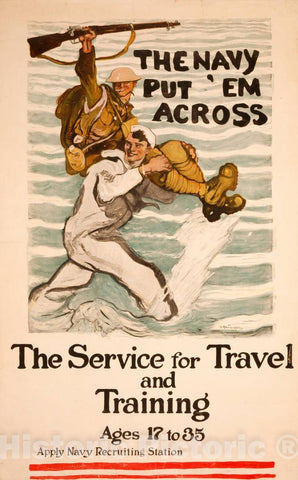 Vintage Poster -  The Navy Put 'em Across The Service for Travel and Training, Ages 17 to 35  -  H. Reuterdahl U.S.N. '18., Historic Wall Art