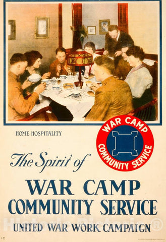 Vintage Poster -  The Spirit of war Camp Community Service, United War Work Campaign -  Heywood Strasser & Voigt Litho. Co. N.Y., Historic Wall Art