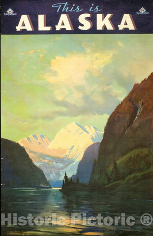 Vintage Poster -  This is Alaska -  Sydney Laurence., Historic Wall Art