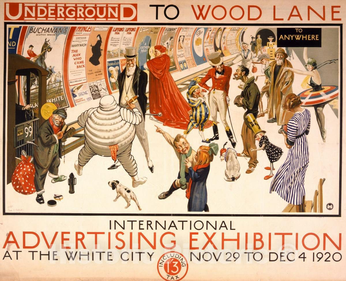 Vintage Poster -  Underground to Wood Lane: International Advertising Exhibition at The White City, Nov. 29 to Dec. 4 1920  -  Fred. C. Herrick., Historic Wall Art