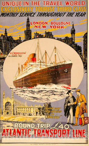 Vintage Poster -  Unique in The Travel World -  Exclusively Tourist Third Class -  Monthly Service Throughout The Year -  London - Boulogne, New York, Historic Wall Art