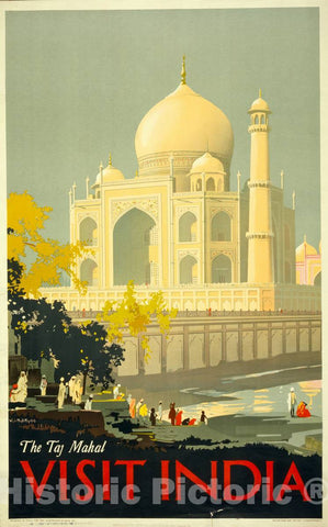 Vintage Poster -  Visit India; The Taj Mahal -  W.S. Bagdatopulos., Historic Wall Art