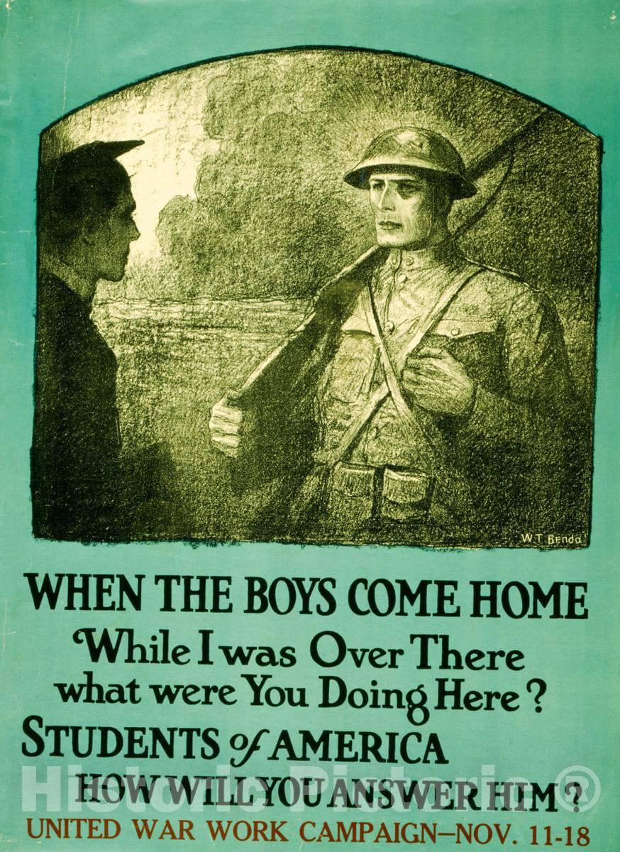 Vintage Poster -  When The Boys Come Home While I was Over There What were You Doing here? Students of America, How Will You Answer him?, Historic Wall Art