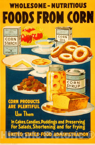 Vintage Poster -  Wholesome -  Nutritious Foods from Corn -  Lloyd Harrison., Historic Wall Art