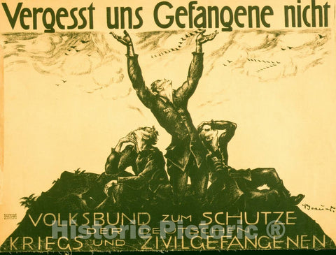 Vintage Poster -  Vergesst UNS Gefangene Nicht -  Breuer., Historic Wall Art