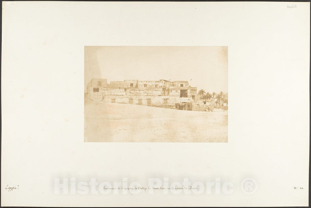 Photo Print : Maxime Du Camp - Habitation de l'équipage de l'allège de Luxor, bâtie sur la terrasse du Palais : Vintage Wall Art