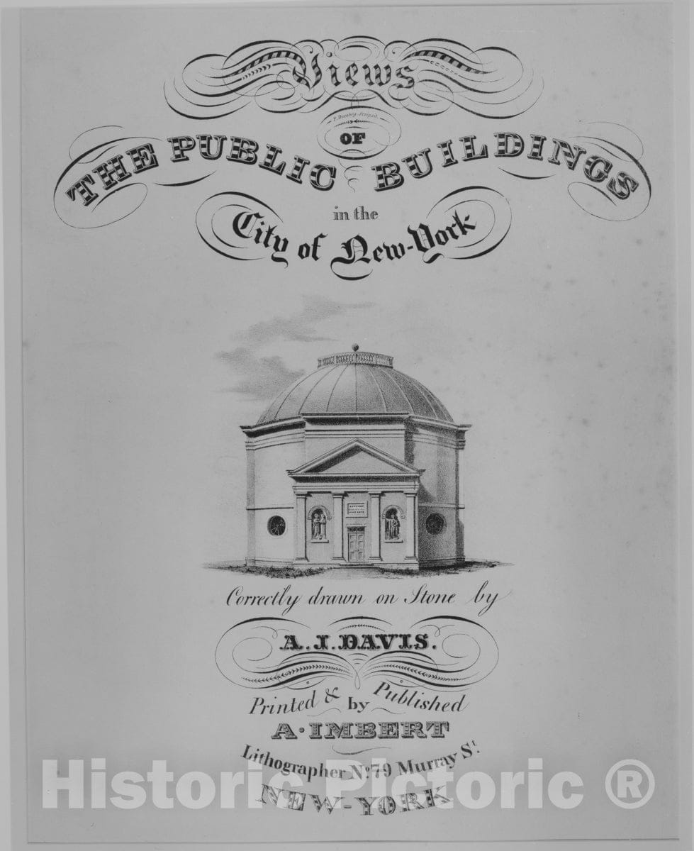 Art Print : Anthony Imbert - Frontispiece to Views of The Public Buildings in The City of New York (Rotunda, Corner of Chambers and Cross Streets) : Vintage Wall Art