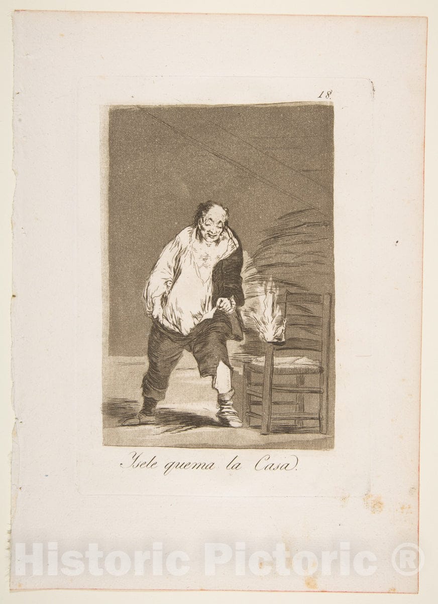 Art Print : Goya - Plate 18 from 'Los Caprichos':and his House is on fire (Ysele quema la Casa.) : Vintage Wall Art