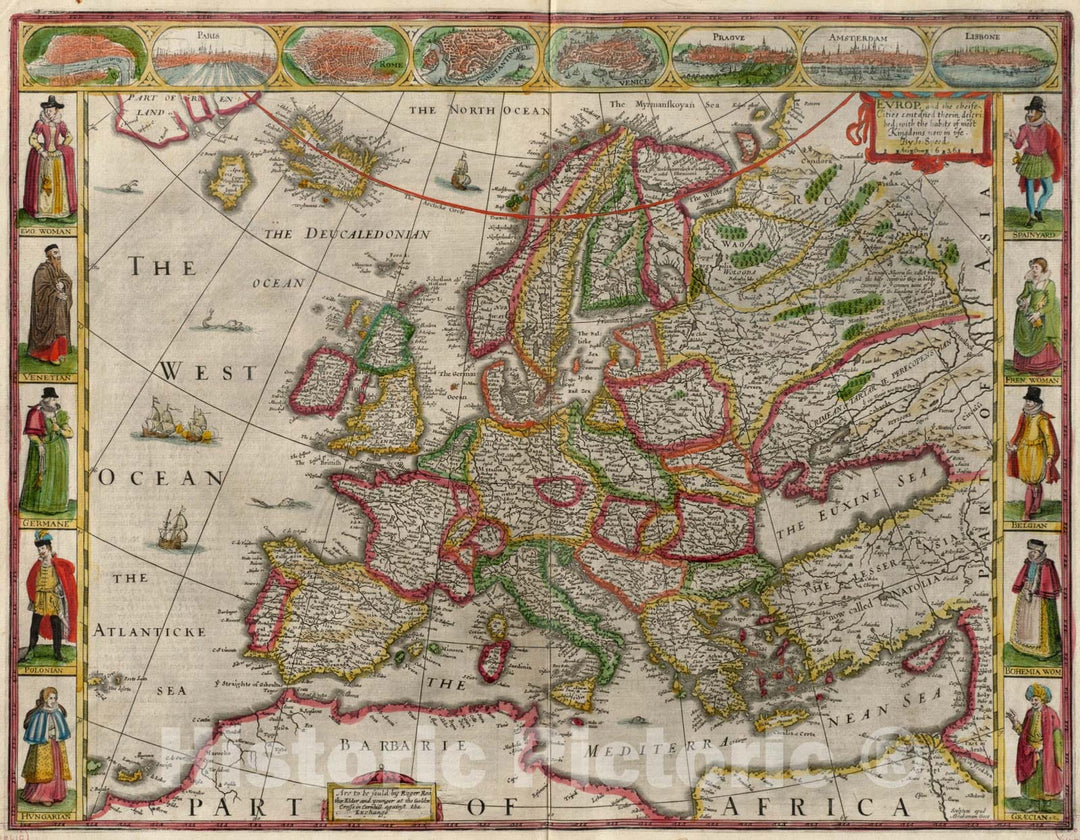 Historical Map, 1662 Europ, and The cheife Cities contayned therin, described; with The Habits of Most Kingdoms Now in use, Vintage Wall Art