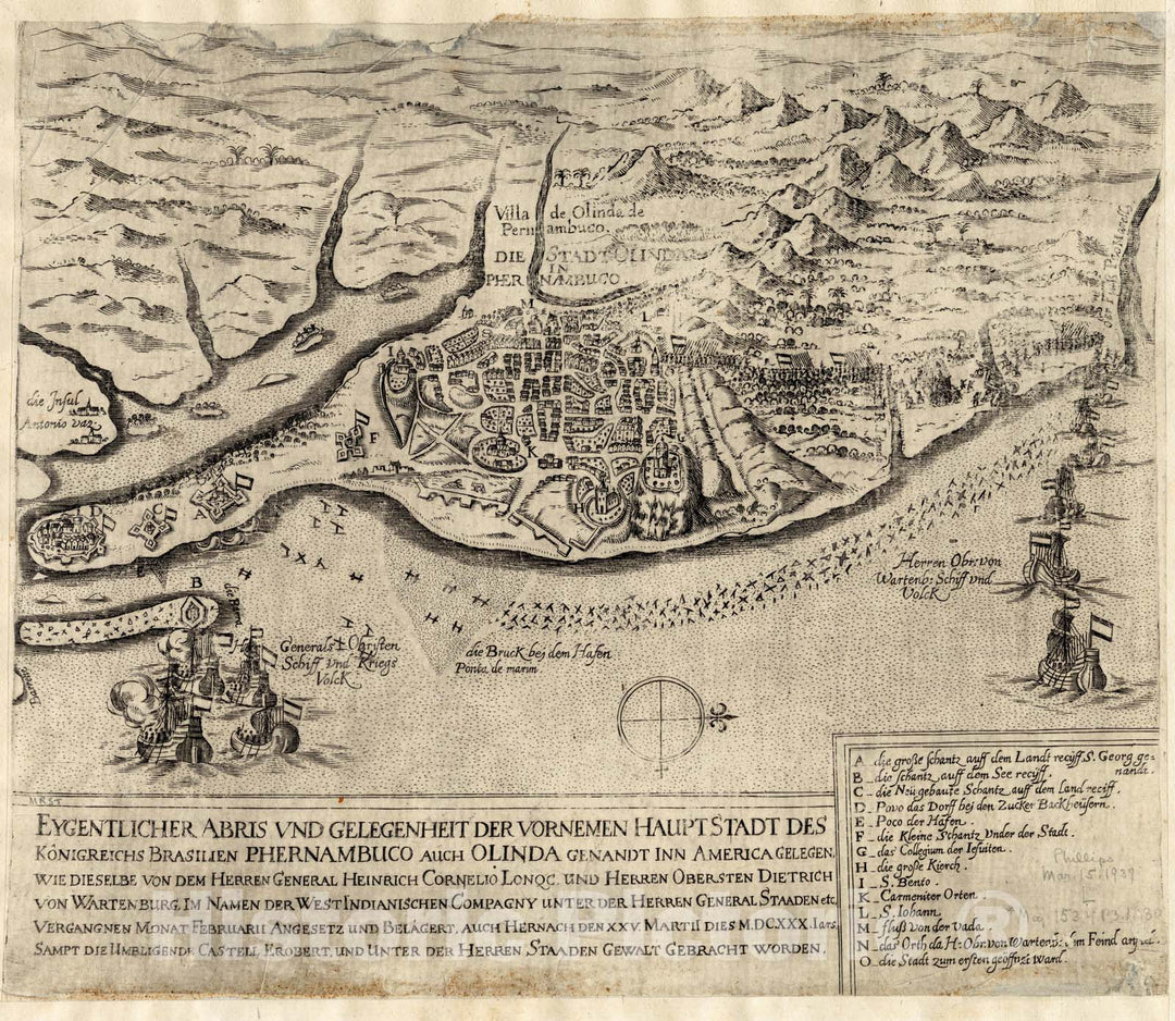 Historical Map, c.1630 Eygentlicher abris und gelegenheit der vornemen hauptstadt des KoIË†nigreichs Brasilien Phernambuco auch Olinda genandt inn America gelegen, Vintage Wall Art