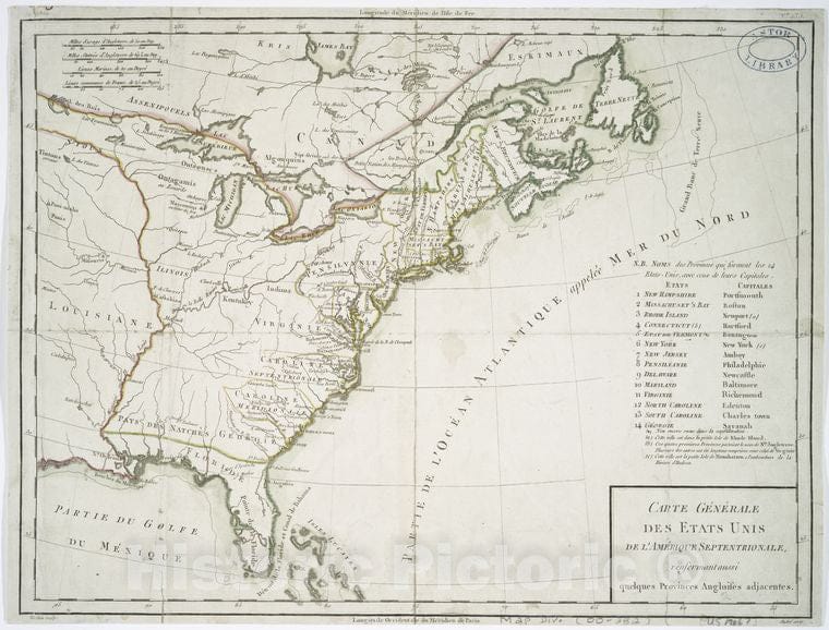 Historic Map - 1786 Carte Generale Des Etats Unis De L'Amerique Septentrionale, Renfermant Aussi Quelques Provinces Angloises Adjacentes - Vintage Wall Art