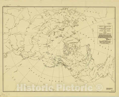 Map : Arctic regions 1930, Great circle map showing Fairbanks, Alaska : a geographical center of Europe, Asia, America and the terminus of the Pacific Yukon Highway