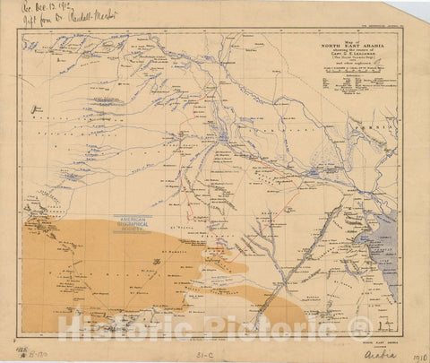 Historic Map : North east Arabian Peninsula 1910, Map of north east Arabia showing the routes of Capt. G.E. Leachman (the Royal Sussex Regt.) 1910 , Antique Vintage Reproduction