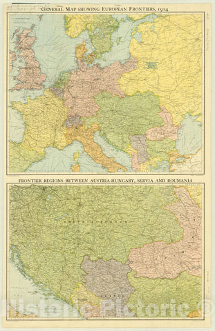 Map : Europe 1914, General map showing European frontiers, 1914 [and] Frontier regions between Austria-Hungary, Servia and Roumania , Antique Vintage Reproduction