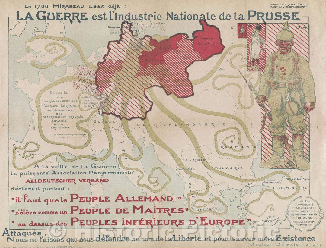 Historic Map : La guerre est l'industrie nationale del Prusse... attaques, nous ne faisons que nous defendre au nom de la liberte et pour sauver notre existence., 1917 , Vintage Wall Art
