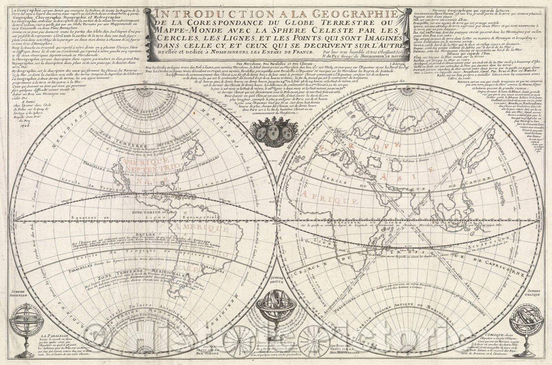 Historic Map : Introduction a la Geographie de la Corespondance du Globe Terrestre ou Mappe-Monde avec la Sphere Celeste par les cercles, les lignes, 1705 , Vintage Wall Art