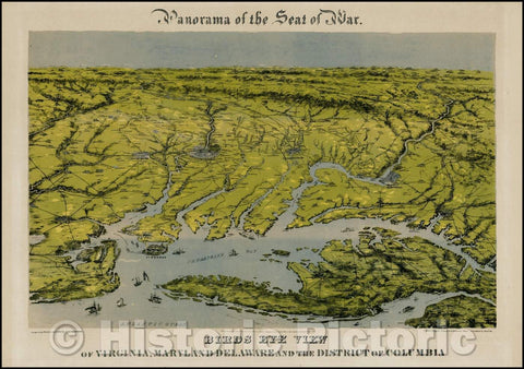 Historic Map - Panorama of the Seat of the War Birds Eye View of Virginia, Maryland, Delaware and the District of Columbia, 1864, John Bachmann - Vintage Wall Art