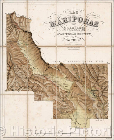 Historic Map - Las Mariposas Estate Mariposas County California, 1861, Sarony, Major & Knapp v2