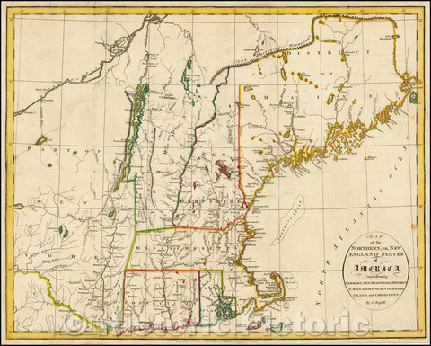 Historic Map - Map of the Northern New England States of America, with Vermont, New Hampshire, Maine, Massachusetts, Rhode-Island, and Conneticutt, 1794 - Vintage Wall Art