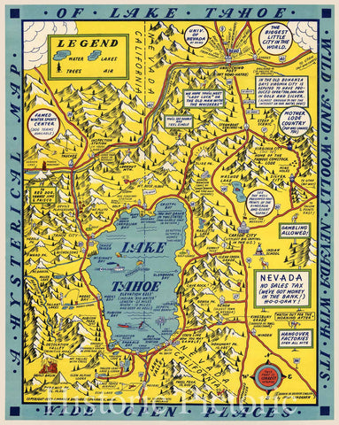 Historic Map - A Hysterical Map Of Lake Tahoe Wild and Woolly Nevada With Its Wide Open Places, 1947, Lindgren Brothers v1
