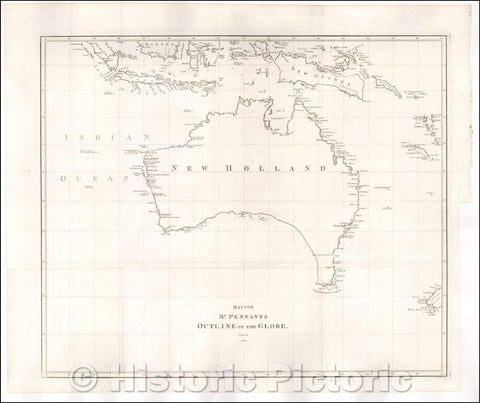 Historic Map - Australia Map For Mr. Pennants Outline of the Globe. Vol. IV, 1800, Thomas Pennant v3