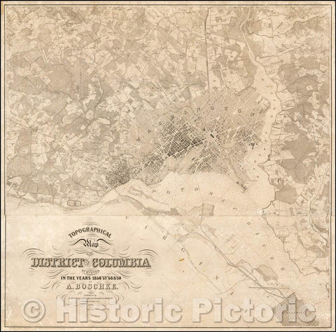 Historic Map - Topographical Map of the District of Columbia Surveyed in the Years 1856 '57 '58 & '59, 1861, Albert Boschke - Vintage Wall Art