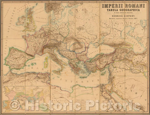 Historic Map - Imperii Romani Tabula Geographica in usum scholarum descripta Auctore Henrico Kiepert :: Roman Empire, published in Berlin by Kiepert, 1877 - Vintage Wall Art