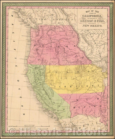 Historic Map - The State Of California, The Territories Of Oregon & Utah, and the Chief part of New Mexico, 1851, Thomas, Cowperthwait & Co. v2