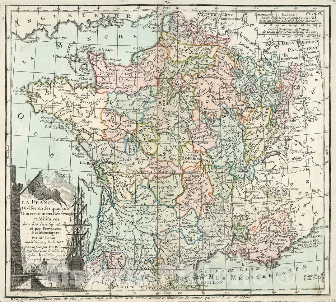 Historic Map : Pl. 12.13. La France, Divisee en ses quarante Gouvernemens Generaux et Militaires, 1786, v1, Vintage Wall Decor