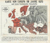 Historic Map : Europe before The Franco-Prussian War, Hadol Satirical, 1914, Vintage Wall Art