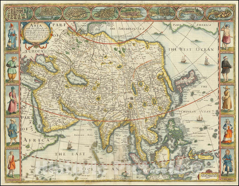 Historic Map : Asia with the Islands adjoining described, the attire of the people, & Townes of importance, all of them newly augmented, 1626, 1676, Vintage Wall Art