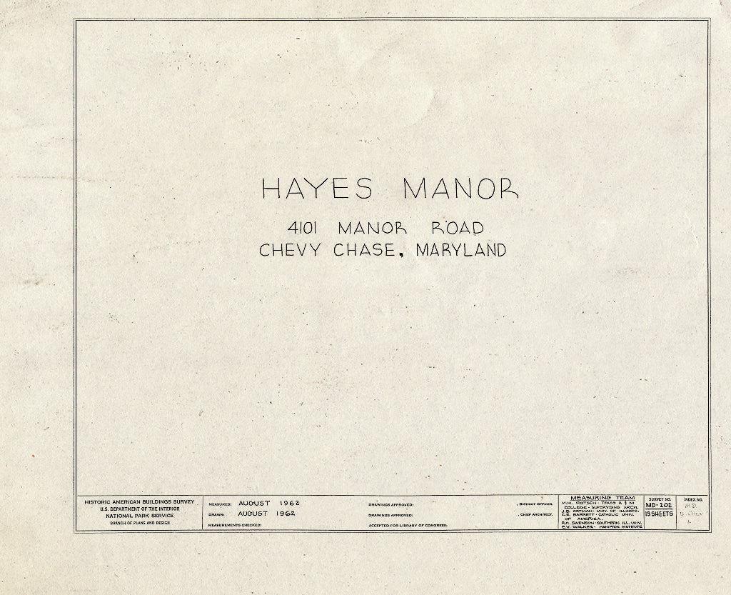 Blueprint HABS MD,16-CHEV,1- (Sheet 0 of 13) - Hayes Manor, 4101 Manor Road, Chevy Chase, Montgomery County, MD