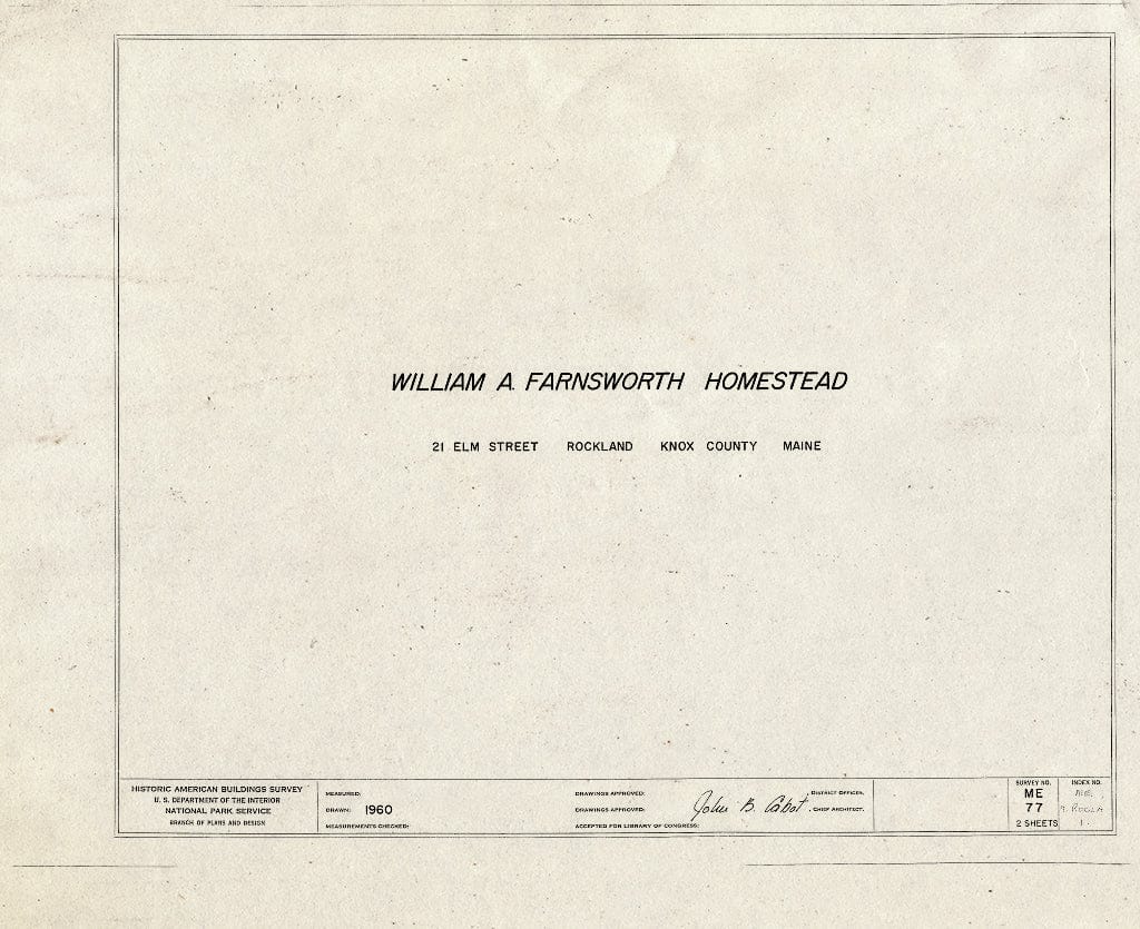 Blueprint HABS ME,7-ROCLA,1- (Sheet 0 of 2) - William A. Farnsworth Homestead, 21 Elm Street, Rockland, Knox County, ME