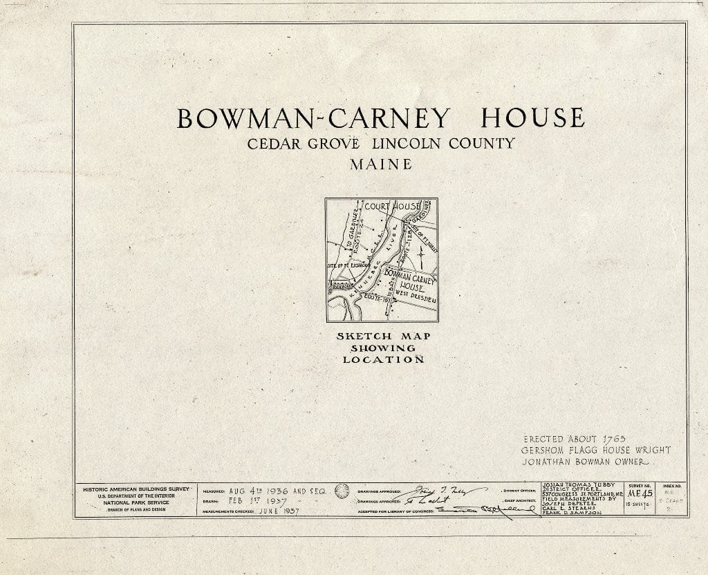 Blueprint HABS ME,8-CEGRO,2- (Sheet 0 of 15) - Bowman-Carney House, State Route 128, Cedar Grove, Lincoln County, ME