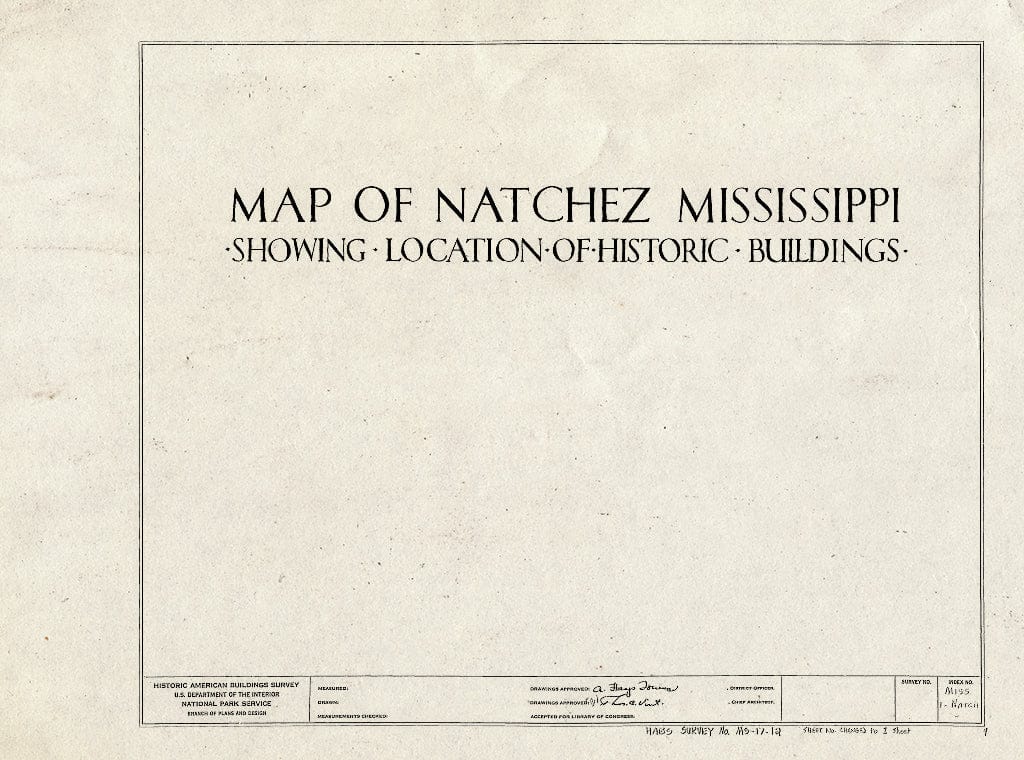 Blueprint HABS Miss,1-Natch_- (Sheet 0 of 1) - Natchez City Map, Natchez, Adams County, MS