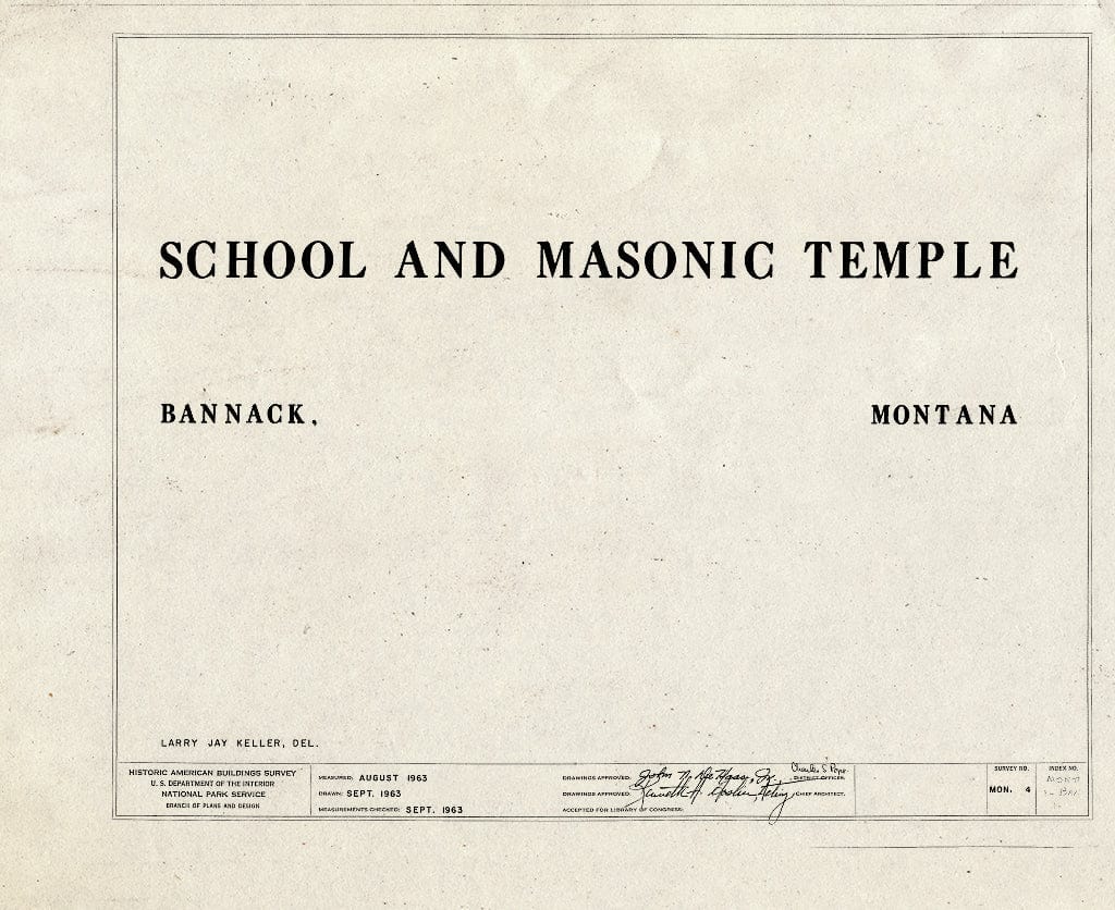 Historic Pictoric : Blueprint HABS Mont,1-BRAN,1- (Sheet 0 of 7) - School & Masonic Temple, South Side of Main Street, Bannack, Beaverhead County, MT
