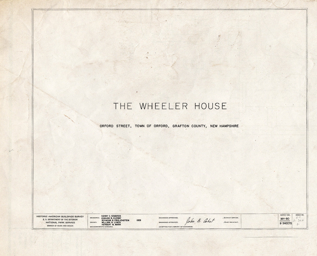 Historic Pictoric : Blueprint HABS NH,5-ORF,3- (Sheet 0 of 9) - Wheeler House, Orford Street, Orford, Grafton County, NH