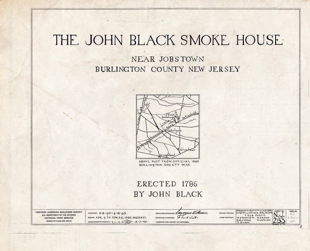 Historic Pictoric : Blueprint HABS NJ,3-JOBTO.V,3-A- (Sheet 0 of 3) - John Black Smokehouse, Monmouth Road, Jobstown, Burlington County, NJ
