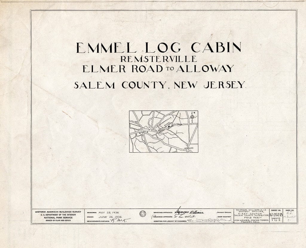 Blueprint HABS NJ,17-ALLO.V,2- (Sheet 0 of 3) - Emmell Log Cabin, Elmer Road, Alloway, Salem County, NJ