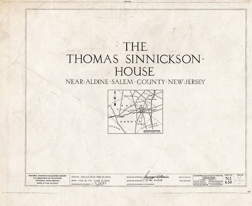Blueprint HABS NJ,17-ALD.V,2- (Sheet 0 of 10) - Thomas Sinnickson House, Aldine, Salem County, NJ